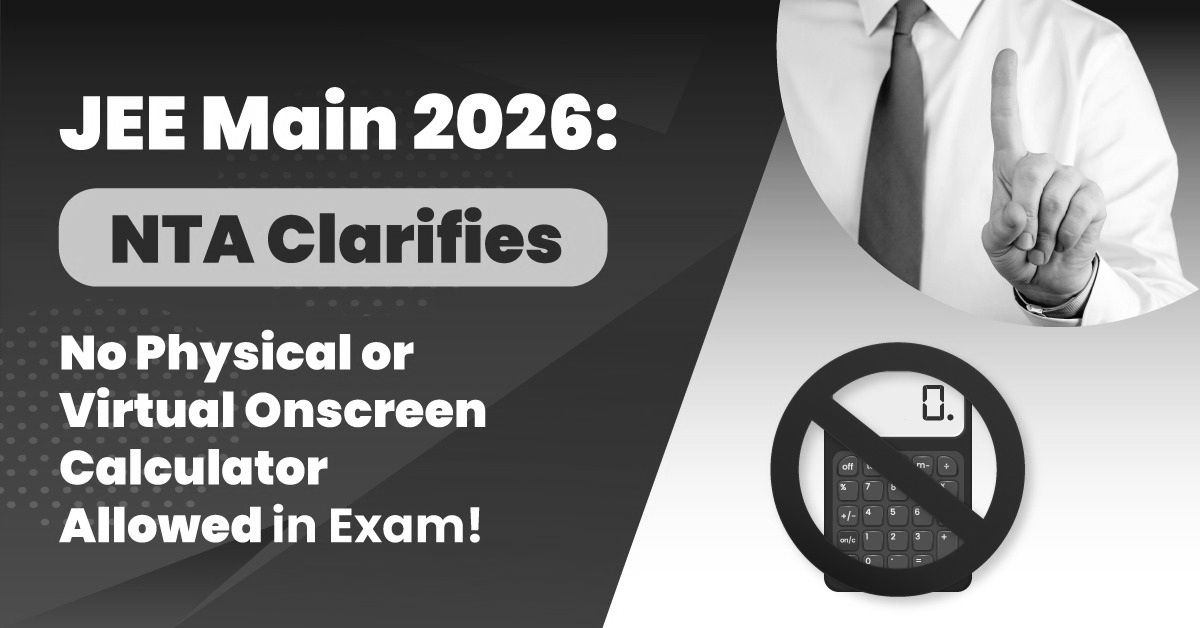 No calculators in JEE-Main 2026 NTA