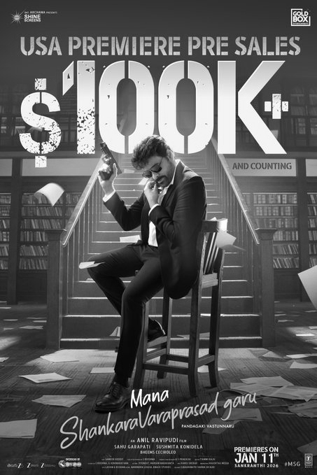 Chiranjeevi’s “Mana Shankara Vara Prasad Garu” crosses 100k dollars in US pre sales