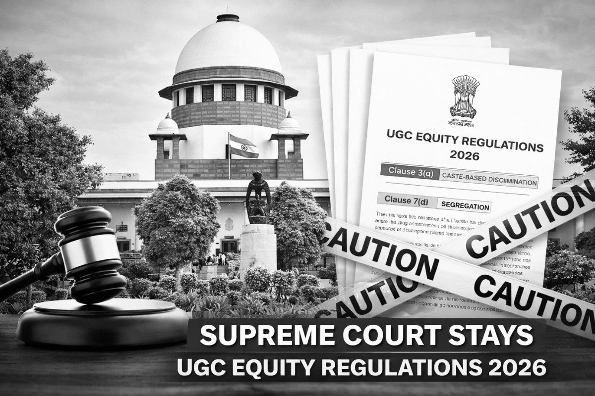 UGC Equity Regulations 2026: Supreme Court Concerns Force Centre to Reconsider Key Provisions